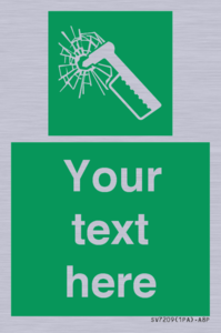 Custom sign safe condition emergency hammer